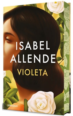 Violeta (Ediciã3n Cantos Pintados) / Violeta (Sprayed Edges Ed) by Allende, Isabel
