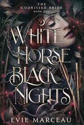 White Horse Black Nights by Marceau, Evie