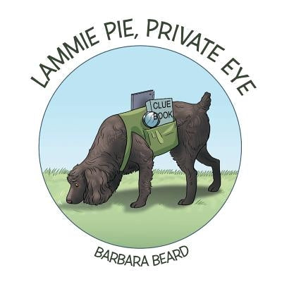 Lammie Pie, Private Eye by Beard, Barbara