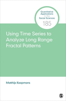 Using Time Series to Analyze Long-Range Fractal Patterns by Koopmans, Matthijs