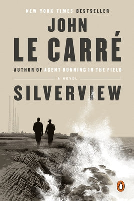 Silverview by Le Carr&#195;&#169;, John
