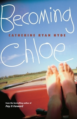 Becoming Chloe by Hyde, Catherine Ryan