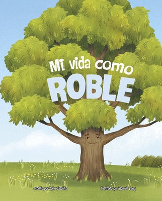 Mi Vida Como Roble by Pang, Bonnie