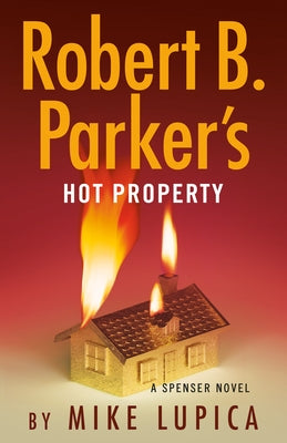 Robert B. Parker's Hot Property by Lupica, Mike