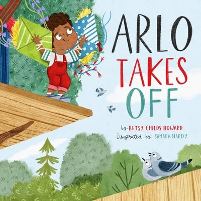 Arlo Takes Off by Childs Howard, Betsy