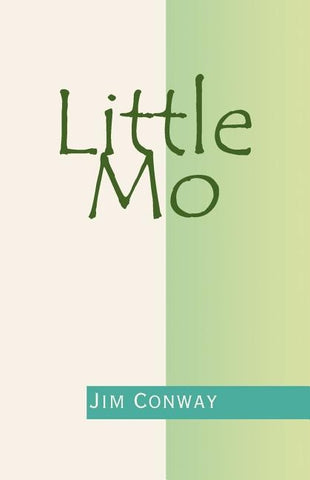 Little Mo by Conway, Jim