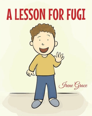 A Lesson for Fugi by Grace, Irene