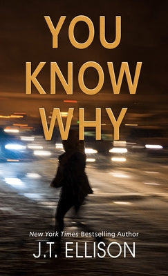 You Know Why by Ellison, J. T.