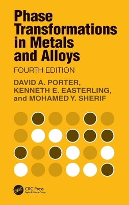 Phase Transformations in Metals and Alloys by Porter, David A.
