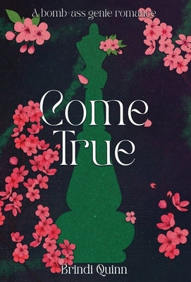 Come True by Quinn, Brindi