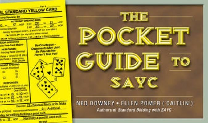 The Pocket Guide to Sayc by Downey, Ned