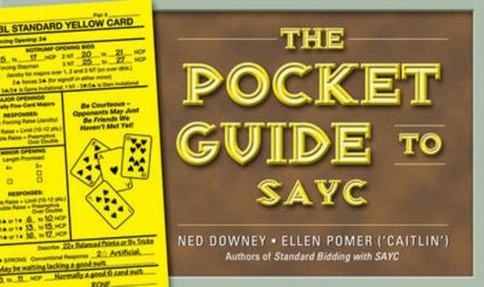 The Pocket Guide to Sayc by Downey, Ned