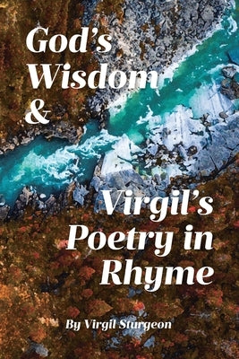 God's Wisdom and Virgil's Poetry in Rhyme by Sturgeon, Virgil