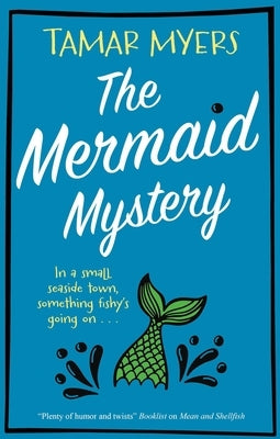 The Mermaid Mystery by Myers, Tamar