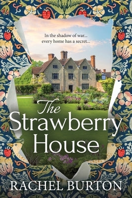 The Strawberry House by Burton, Rachel