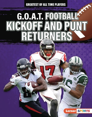G.O.A.T. Football Kickoff and Punt Returners by Stewart, Audrey