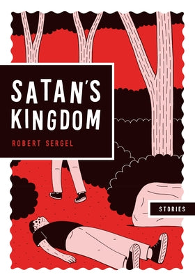 Satan's Kingdom by Sergel, Robert