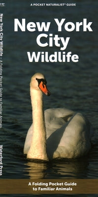 New York City Wildlife: A Folding Pocket Guide to Familiar Animals by Waterford Press