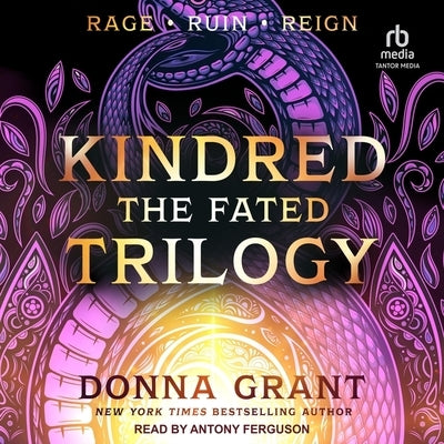 Kindred: The Fated Trilogy by Grant, Donna
