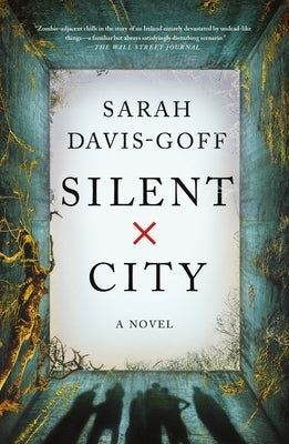 Silent City by Davis-Goff, Sarah