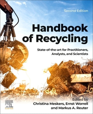 Handbook of Recycling: State-Of-The-Art for Practitioners, Analysts, and Scientists by Meskers, Christina