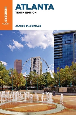 Insiders' Guide(r) to Atlanta by McDonald, Janice