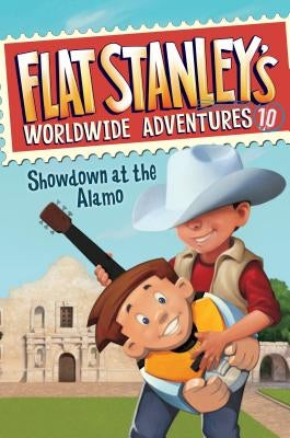 Flat Stanley's Worldwide Adventures #10: Showdown at the Alamo by Brown, Jeff