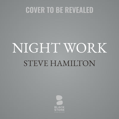 Night Work by Hamilton, Steve