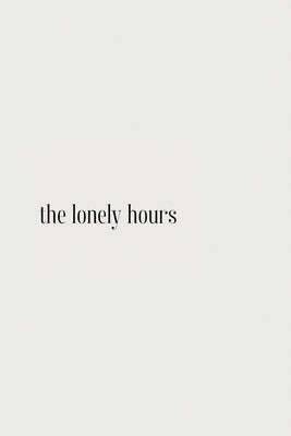 The Lonely Hours by Maudia, I'onna