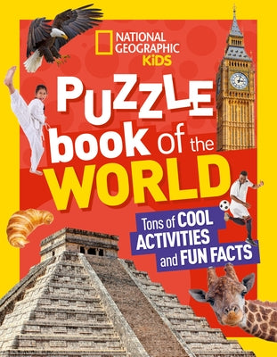 National Geographic Kids Puzzle Book of the World by Kids, National Geographic