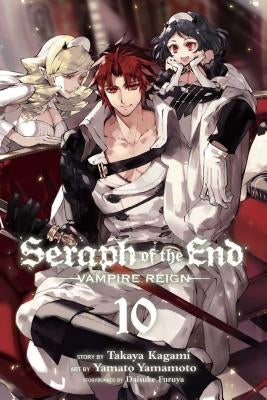 Seraph of the End, Vol. 10 by Kagami, Takaya