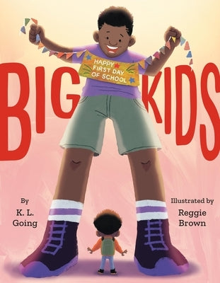 Big Kids by Going, K. L.