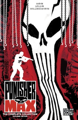 Punisher Max: The Complete Collection Vol. 7 by Aaron, Jason