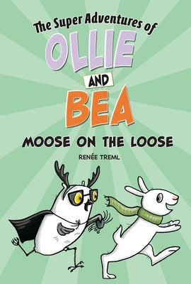 Moose on the Loose by Treml, Ren&#233;e