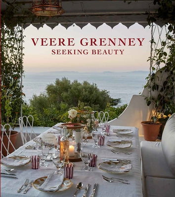 Veere Grenney: Seeking Beauty by Grenney, Veere
