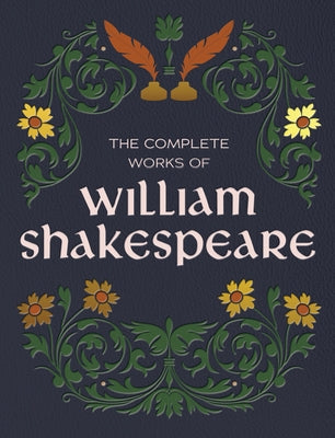 The Complete Works of William Shakespeare by Shakespeare, William