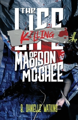 The Killing of Madison McGhee by Watkins, B. Danielle