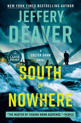 South of Nowhere by Deaver, Jeffery