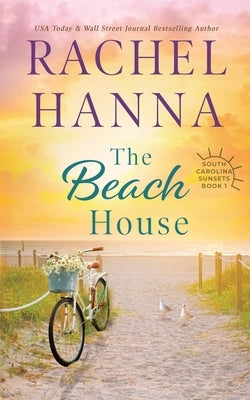 The Beach House by Hanna, Rachel
