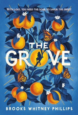 The Grove by Whitney Phillips, Brooks