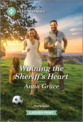 Winning the Sheriff's Heart by Grace, Anna