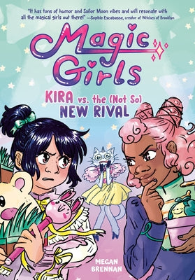 Kira vs. the (Not So) New Rival: (A Graphic Novel) by Brennan, Megan