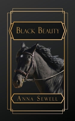 Black Beauty by Sewell, Anna