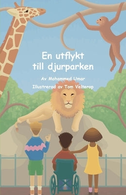 En utflykt till djurparken by Umar, Mohammed