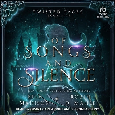 Of Songs and Silence by Madison, Elle