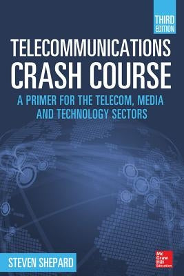 Telecommunications Crash Course by Shepard, Steven