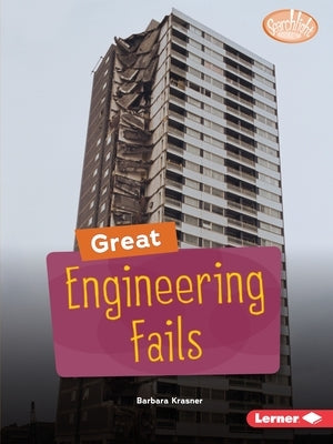 Great Engineering Fails by Krasner, Barbara