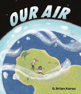 Our Air by Karas, G. Brian
