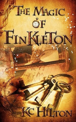 The Magic of Finkleton by Hilton, K. C.