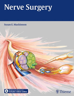 Nerve Surgery by MacKinnon, Susan E.